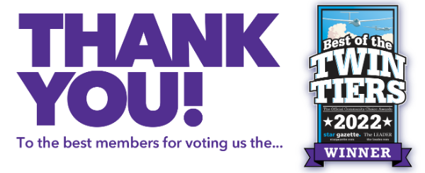 Thank you to the best members for voting us the best in the twin tiers.